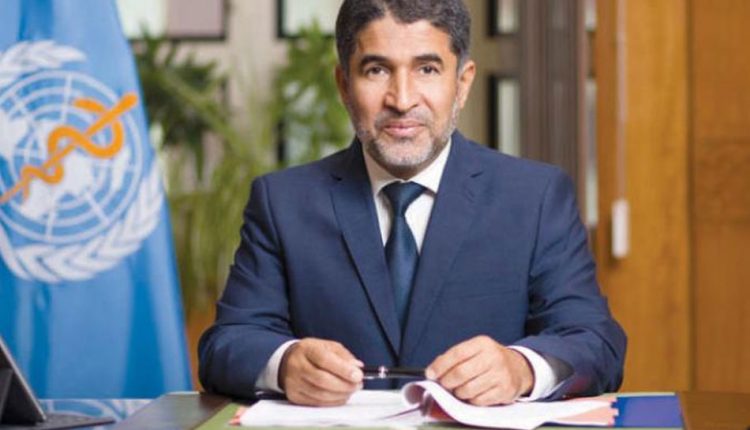الدكتور أحمد المنظري المدير الإقليمي لمنظمة الصحة العالمية