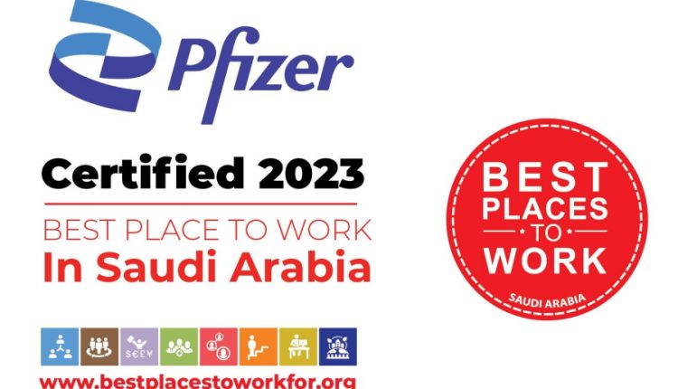 فايزر تحصل على شهادة «أفضل أماكن العمل» في السعودية لعام 2023